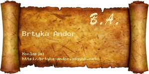 Brtyka Andor névjegykártya